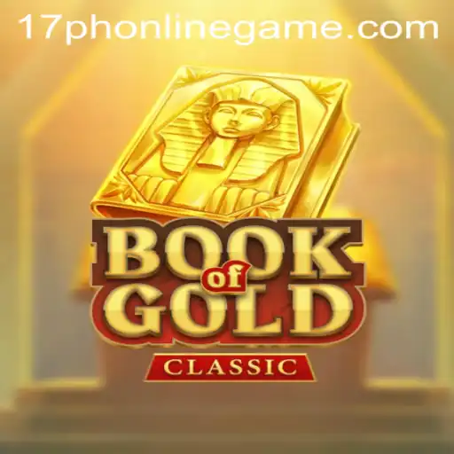 Exploring 'Book of Gold Classic': The Enigmatic Journey in 17ph Online Gaming
