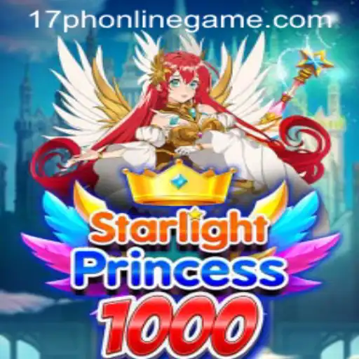 Unveiling Starlight Princess 1000: A Thrilling 17ph Online Game Adventure