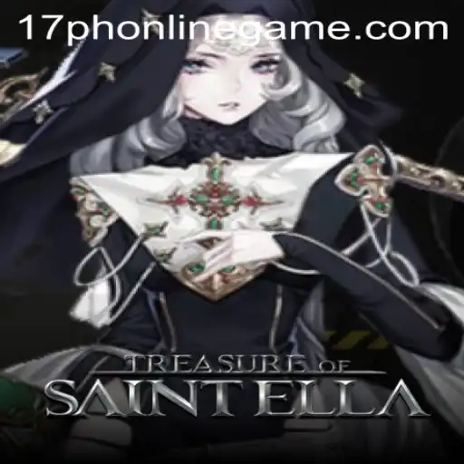 TreasureofSaintElla: The Thrilling 17ph Online Game