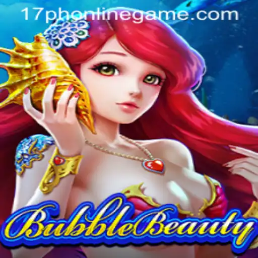 Discover the Exciting World of BubbleBeauty: The Ultimate 17ph Online Game Experience