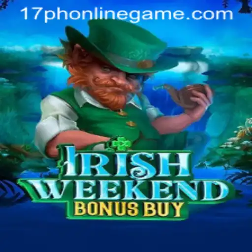 Exploring 'IrishWeekendBonusBuy': A New 17ph Online Sensation