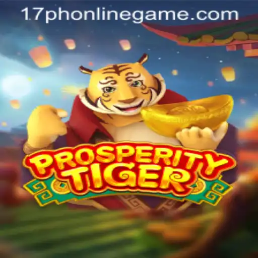 Discover the Excitement of ProsperityTiger: The 17ph Online Game Sensation