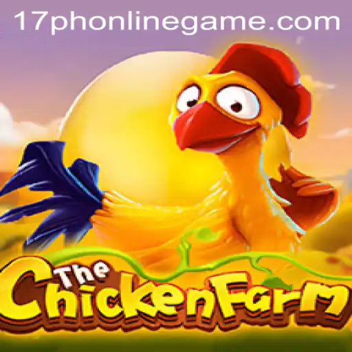 Exploring ChickenFarm: The Exciting 17ph Online Game Experience